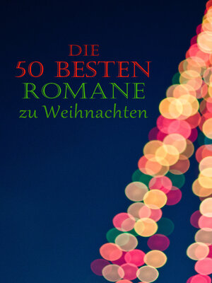 cover image of Die 50 besten Romane zu Weihnachten